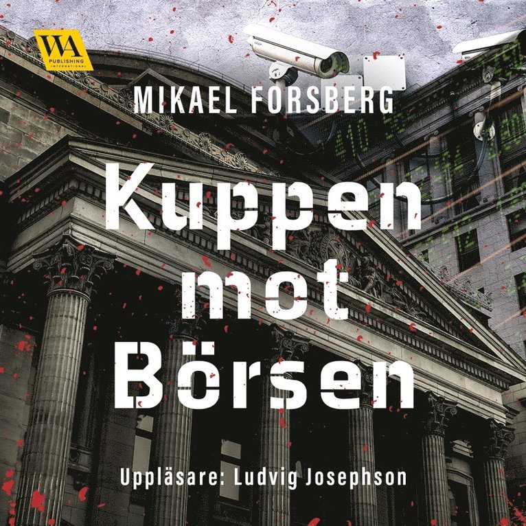Mikael Forsberg - Kuppen mot Börsen, Ljudbok