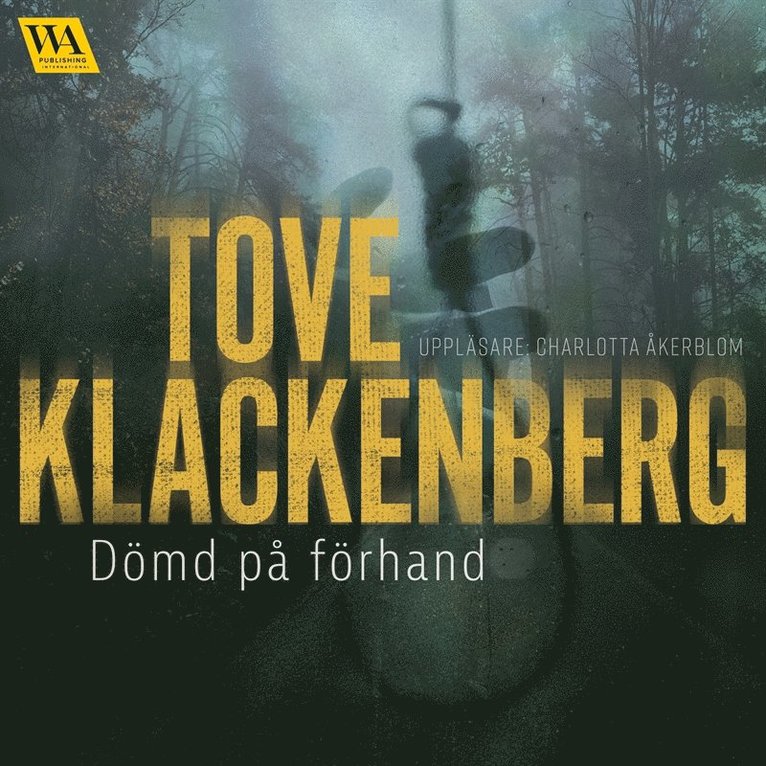 Tove Klackenberg - Dömd på förhand, Ljudbok