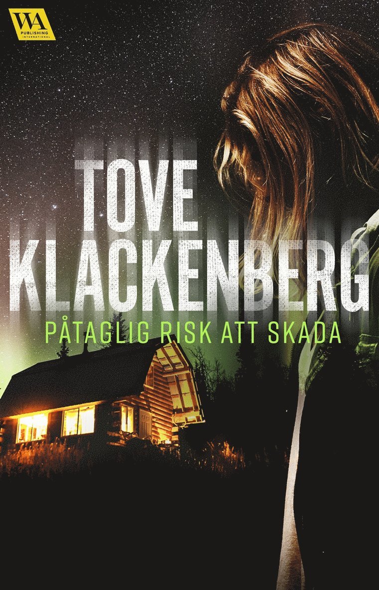 Tove Klackenberg - Påtaglig risk att skada, E-bok