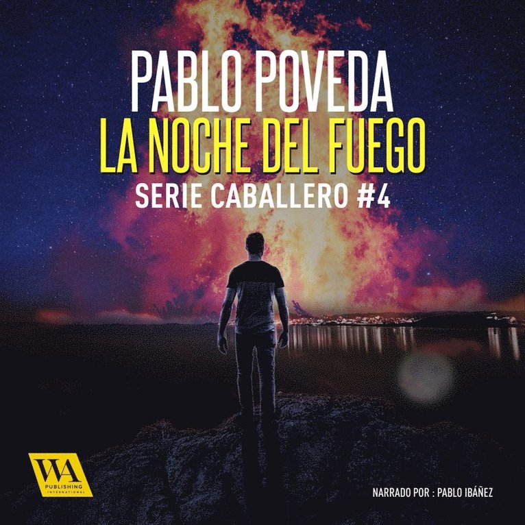 Pablo Poveda - La noche del fuego, Ljudbok