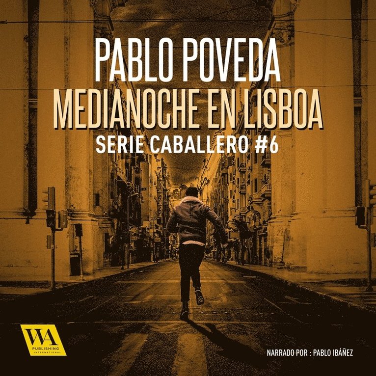 Pablo Poveda - Medianoche en Lisboa, Ljudbok