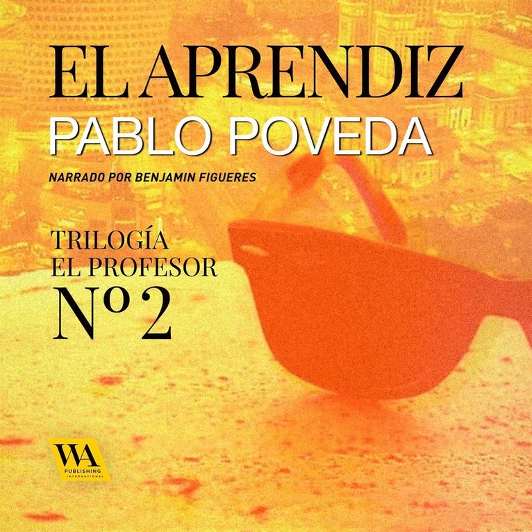 Pablo Poveda - El aprendiz, Ljudbok