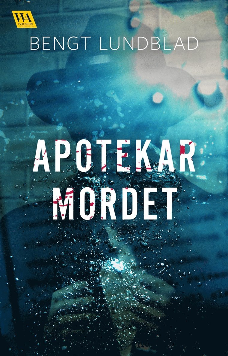 Bengt Lundblad - Apotekarmordet, E-bok