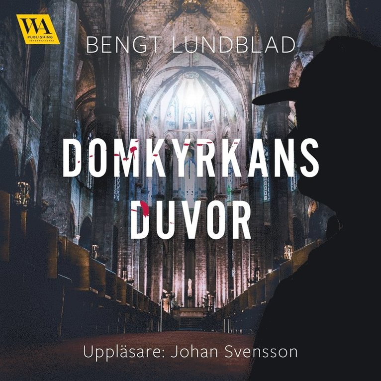 Bengt Lundblad - Domkyrkans duvor, Ljudbok