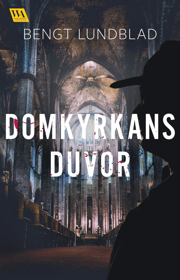Bengt Lundblad - Domkyrkans duvor, E-bok