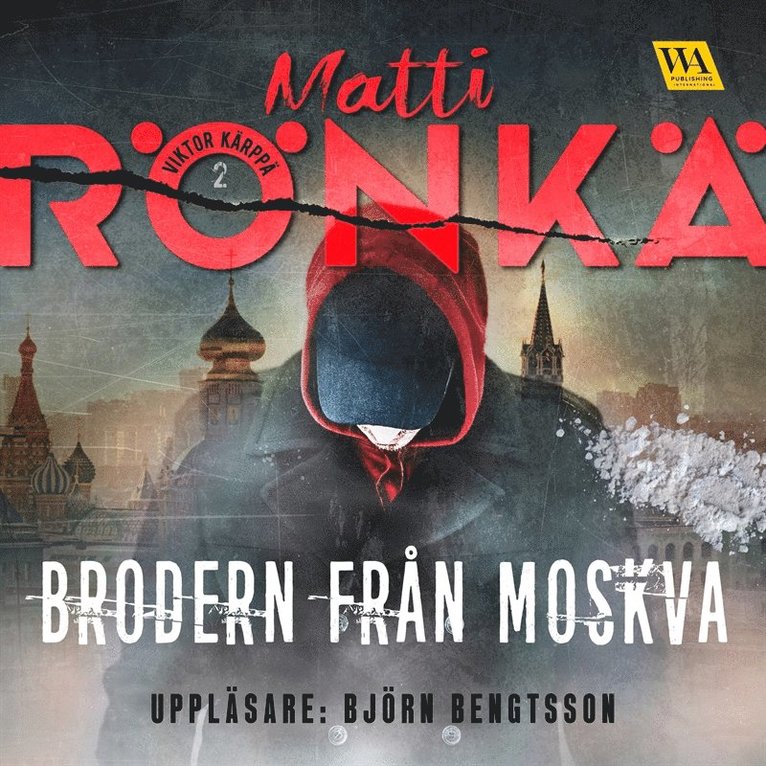 Matti Rönkä - Brodern från Moskva, Ljudbok