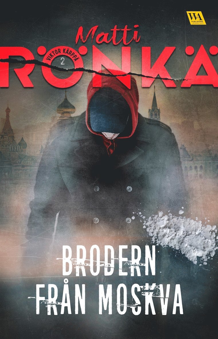 Matti Rönkä - Brodern från Moskva, E-bok