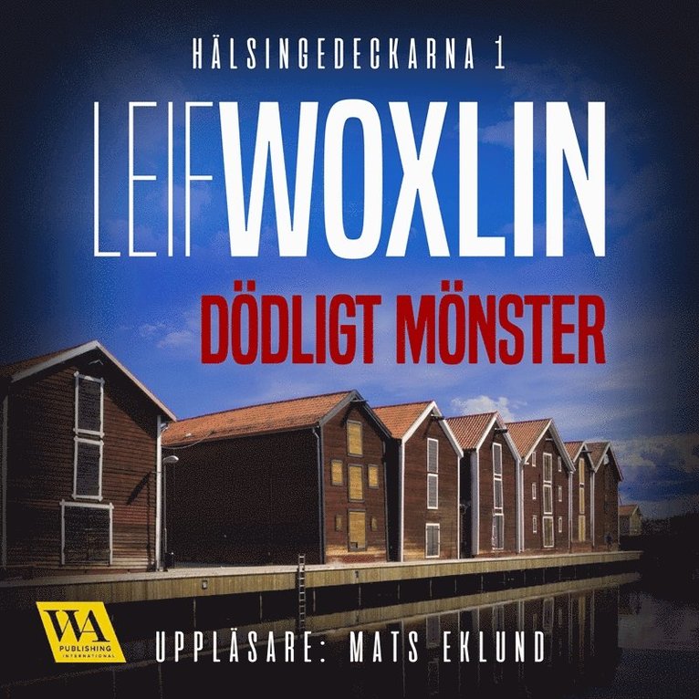 Leif Woxlin - Dödligt mönster, Ljudbok