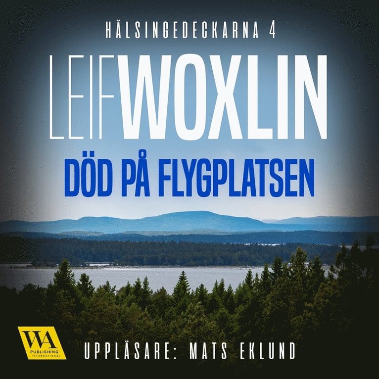 Leif Woxlin - Död på flygplatsen, Ljudbok