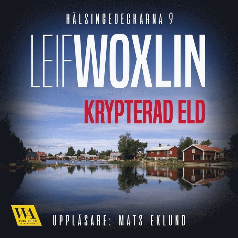 Leif Woxlin - Krypterad eld, Ljudbok