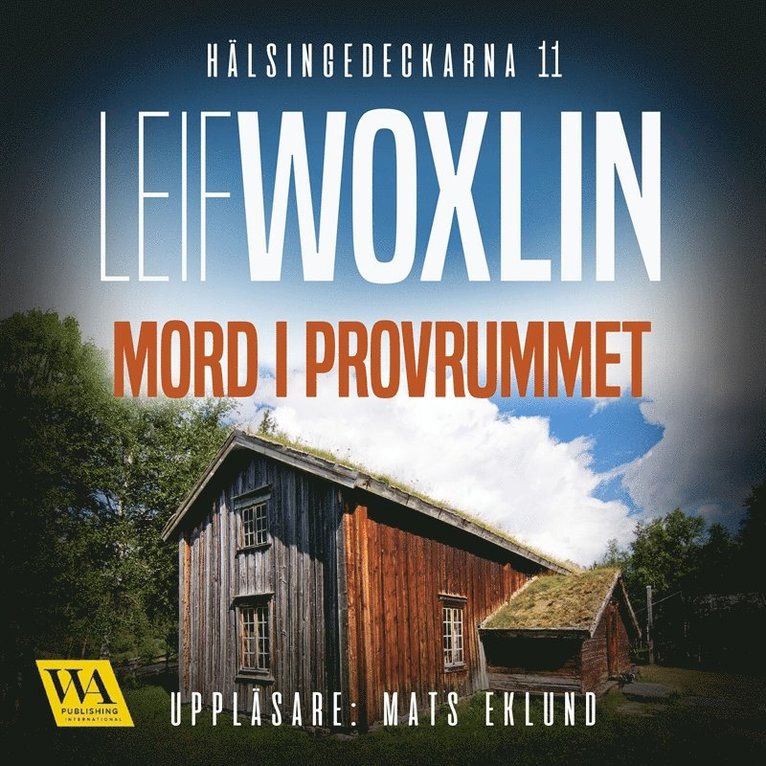 Leif Woxlin - Mord i provrummet, Ljudbok