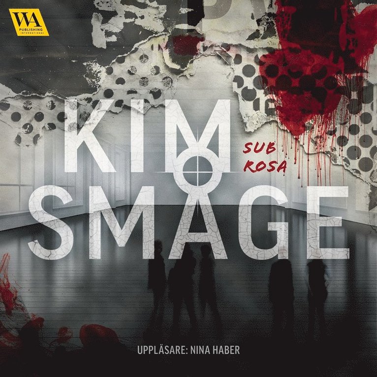 Kim Småge - Sub rosa, Ljudbok