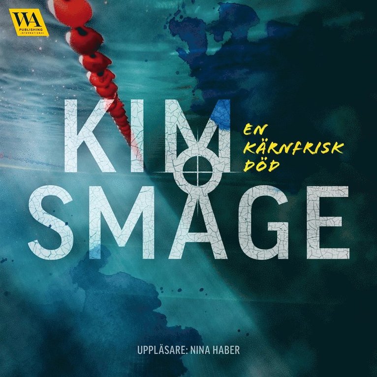 Kim Småge - En kärnfrisk död, Ljudbok