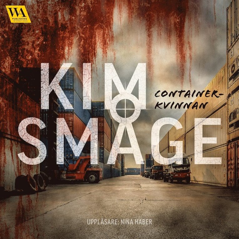 Kim Småge - Containerkvinnan, Ljudbok