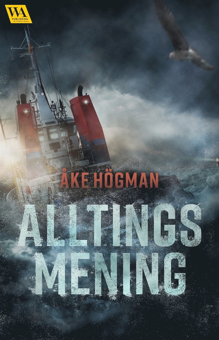 Åke Högman - Alltings mening, E-bok
