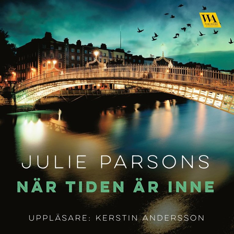 Julie Parsons - När tiden är inne, Ljudbok