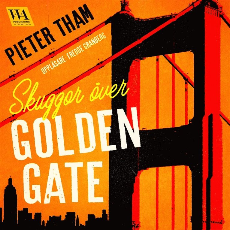 Pieter Tham - Skuggor över Golden Gate, Ljudbok