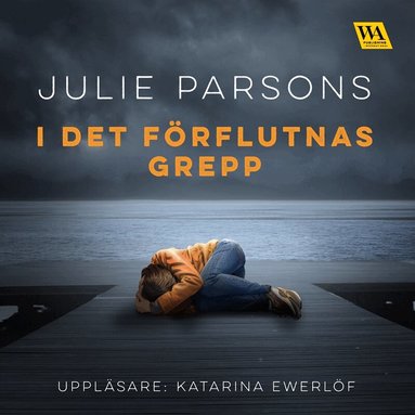 Julie Parsons - I det förflutnas grepp, Ljudbok