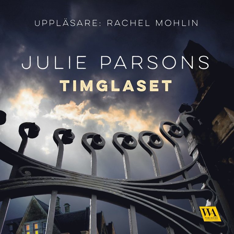 Julie Parsons - Timglaset, Ljudbok