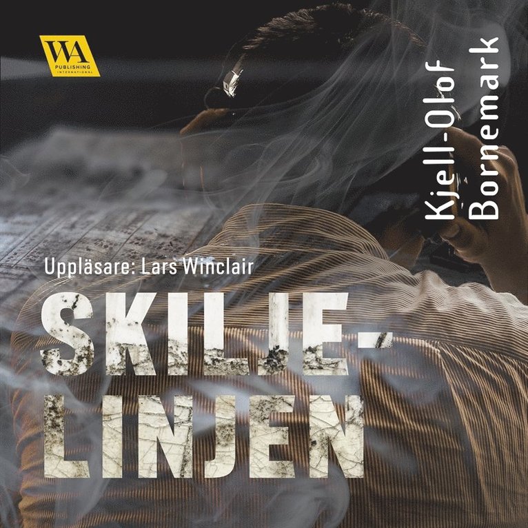 Kjell-Olof Bornemark - Skiljelinjen, Ljudbok