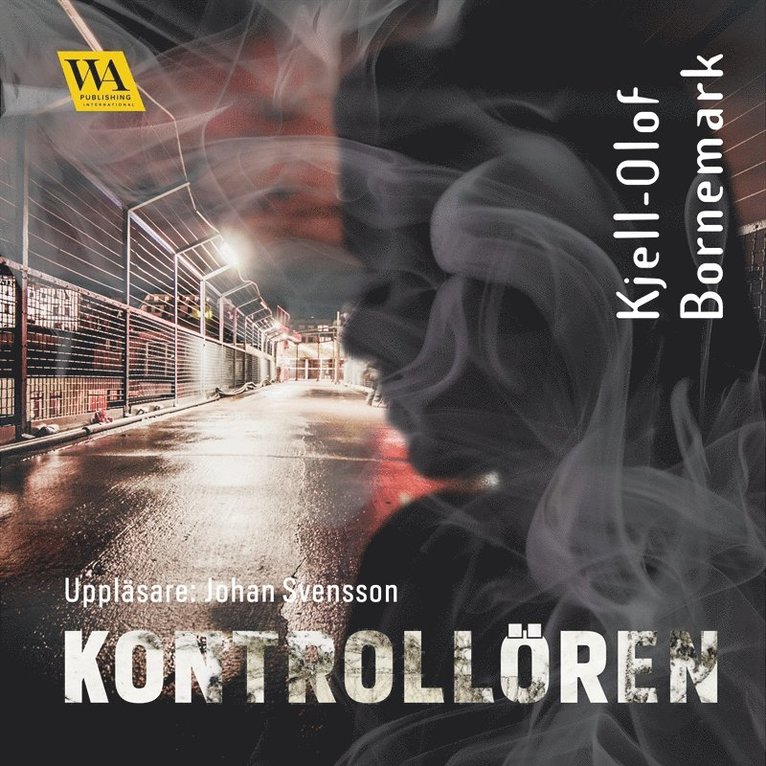 Kjell-Olof Bornemark - Kontrollören, Ljudbok