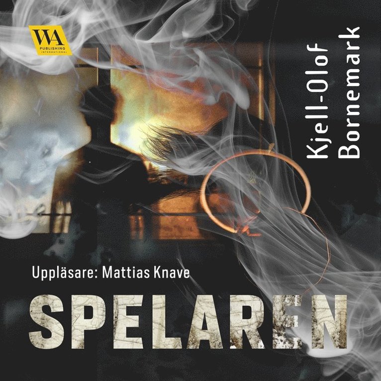 Kjell-Olof Bornemark - Spelaren, Ljudbok