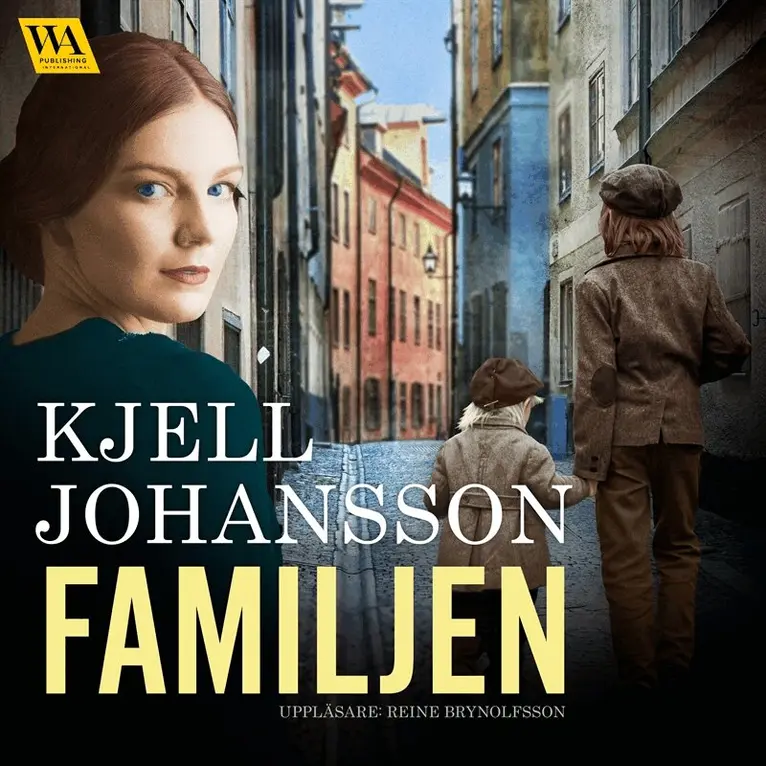 Kjell Johansson - Familjen, Ljudbok. Tillgänglighet: Lägg i varukorg