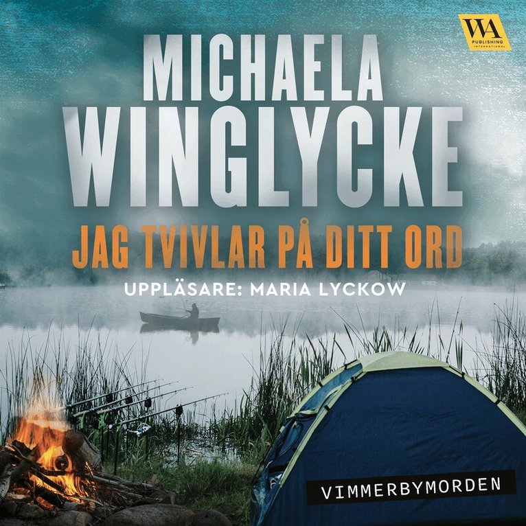 Michaela Winglycke - Jag tvivlar på ditt ord, Ljudbok