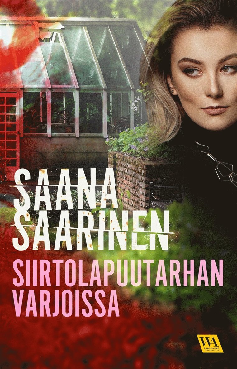Saana Saarinen - Siirtolapuutarhan varjoissa, E-bok