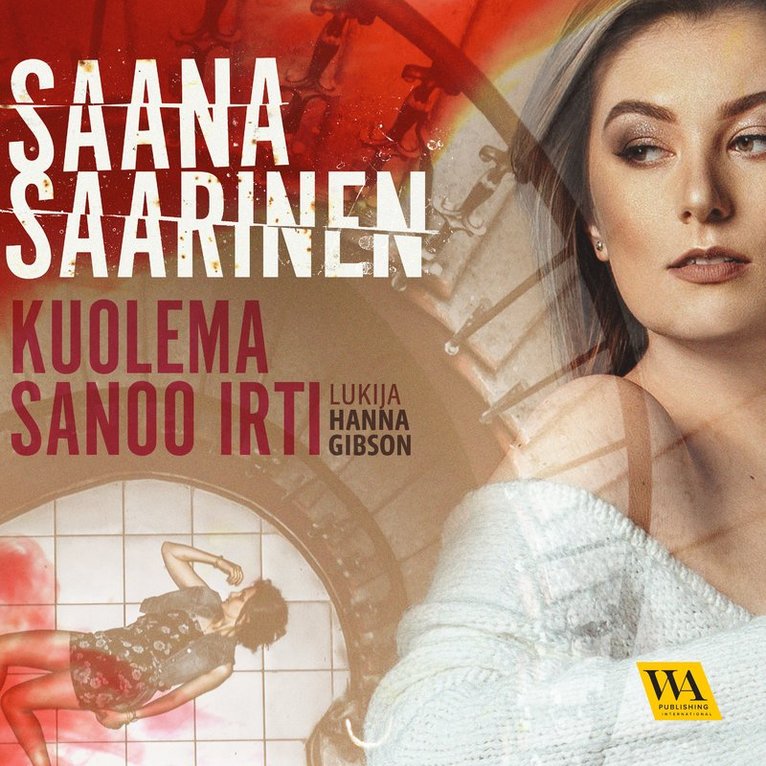 Saana Saarinen - Kuolema sanoo irti, Ljudbok