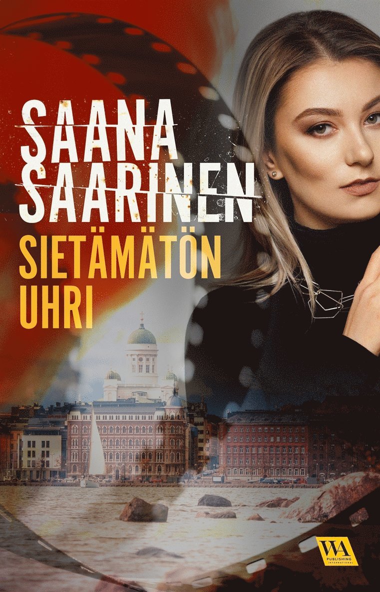 Saana Saarinen - Sietämätön uhri, E-bok