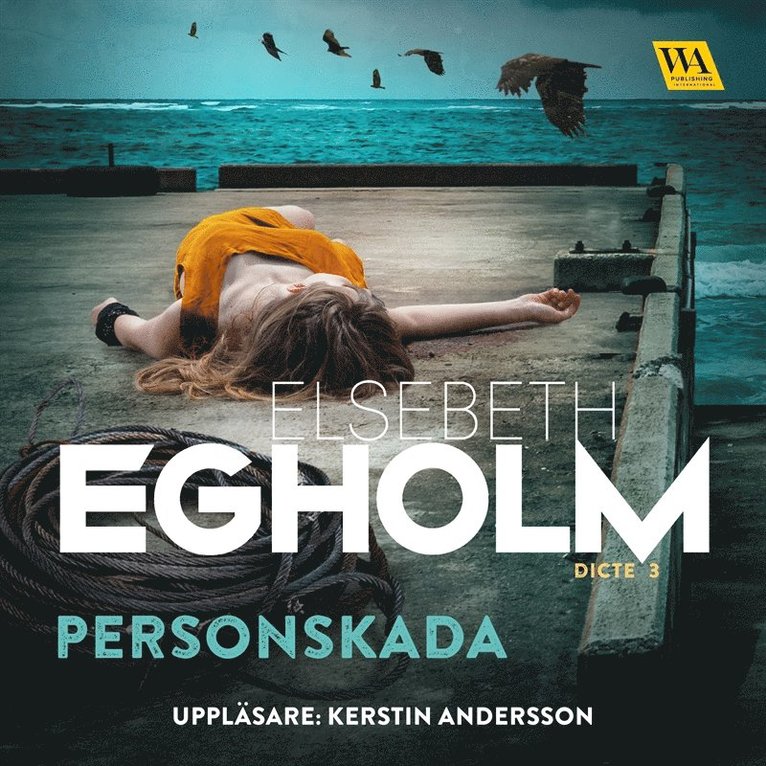 Elsebeth Egholm - Personskada, Ljudbok