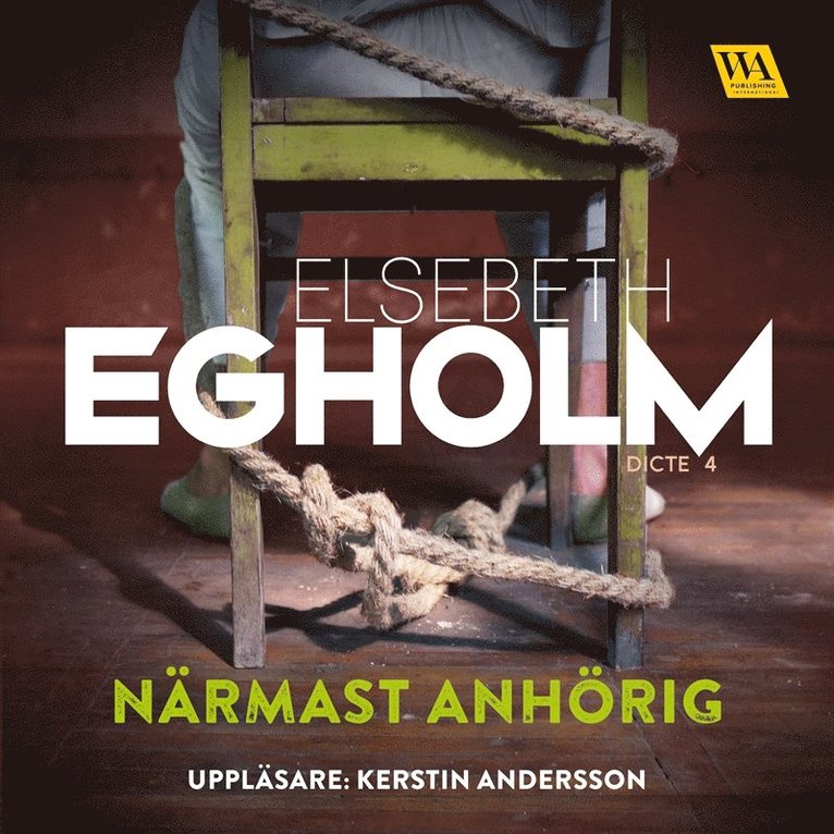 Elsebeth Egholm - Närmast anhörig, Ljudbok