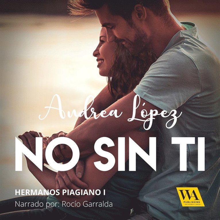 Andrea López - No sin ti, Ljudbok