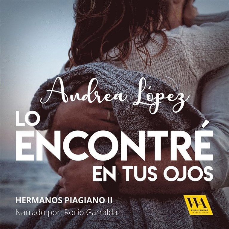 Andrea López - Lo encontré en tus ojos, Ljudbok