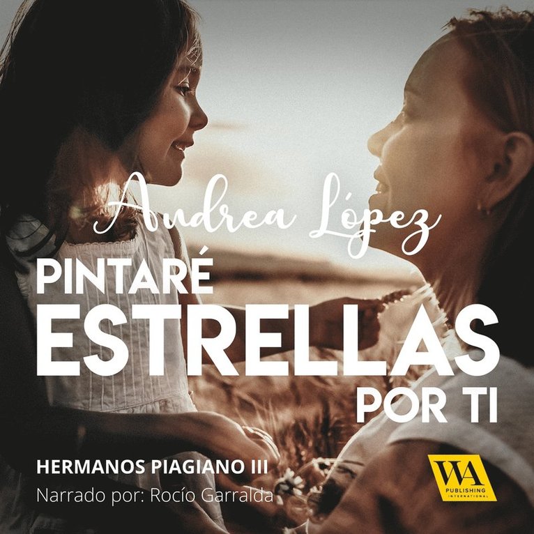 Andrea López - Pintaré estrellas por ti, Ljudbok
