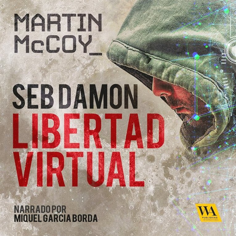 Martin McCoy - Seb Damon, Libertad Virtual, Ljudbok