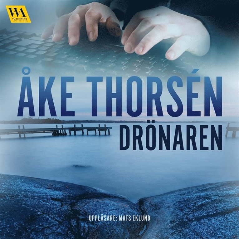 Åke Thorsén - Drönaren, Ljudbok. Tillgänglighet: Lägg i varukorg