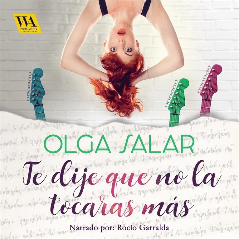 Olga Salar - Te dije que no la tocaras más, Ljudbok