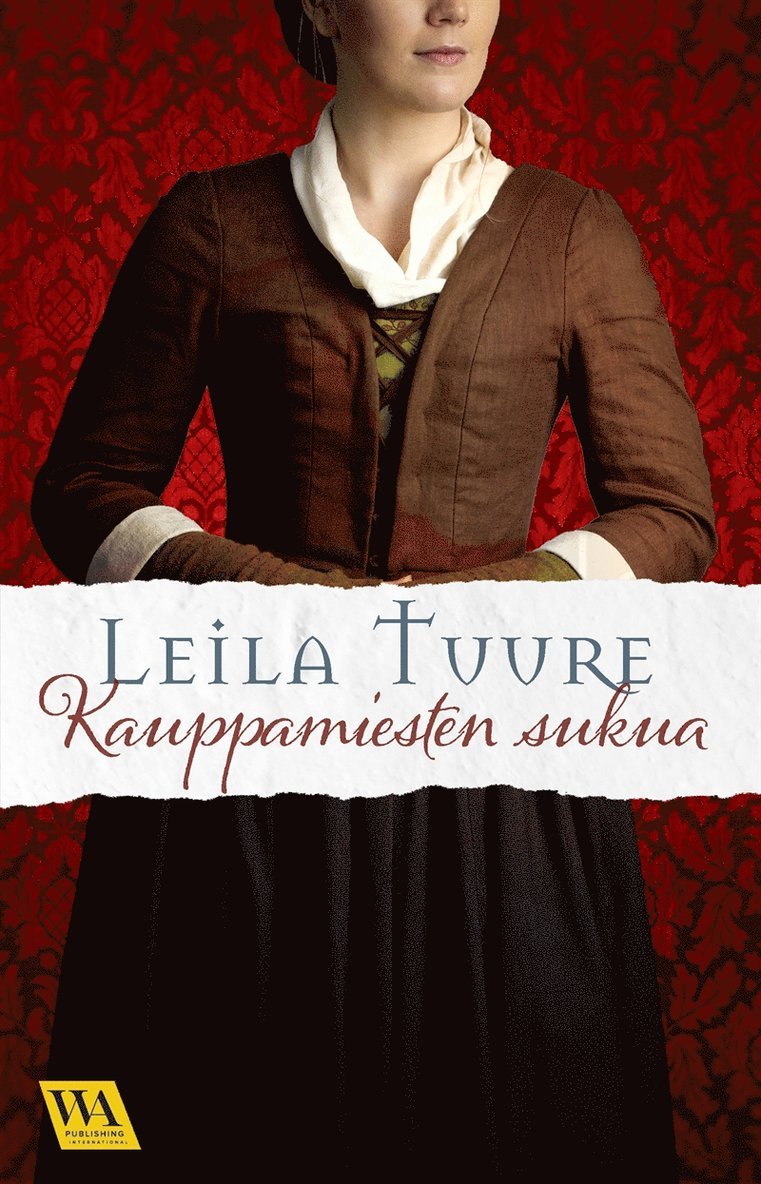 Leila Tuure - Kauppamiesten sukua, E-bok