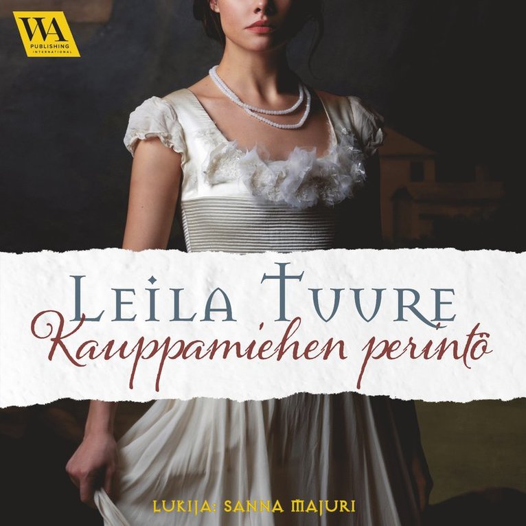 Leila Tuure - Kauppamiehen perintö, Ljudbok