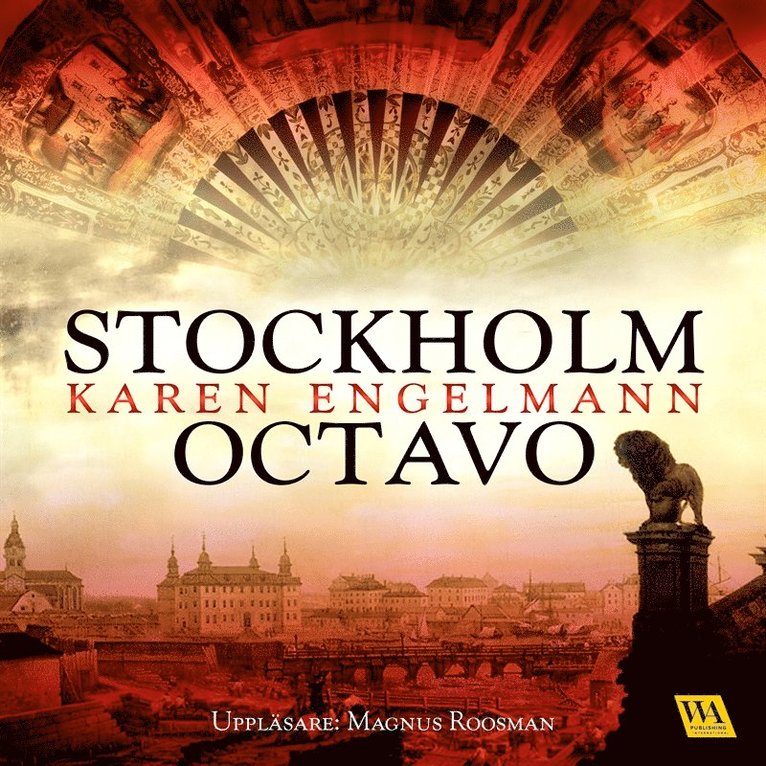 Karen Engelmann - Stockholm Octavo, Ljudbok