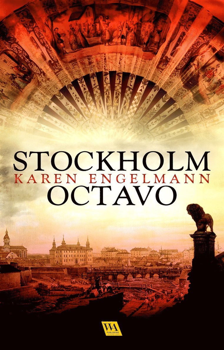 Karen Engelmann - Stockholm Octavo, E-bok