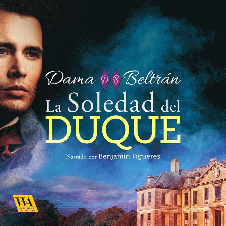 Dama Beltrán - La soledad del Duque, Ljudbok
