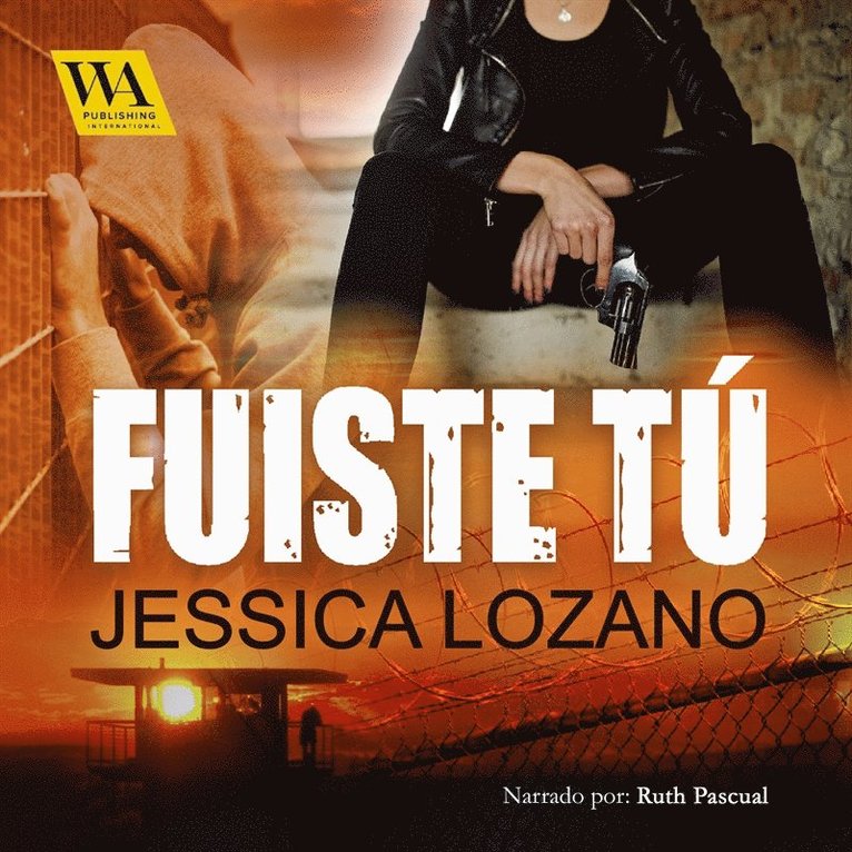 Jessica Lozano - Fuiste tú, Ljudbok