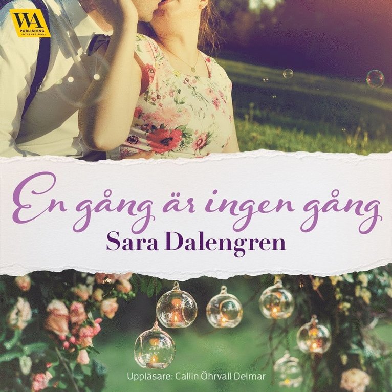 Sara Dalengren - En gång är ingen gång, Ljudbok