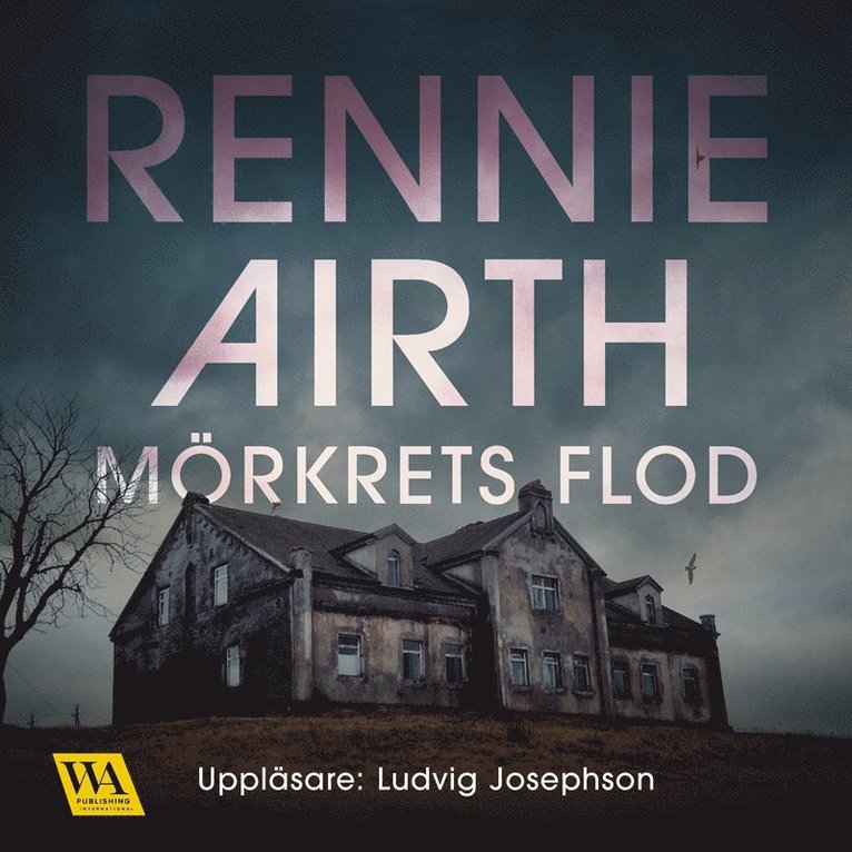 Rennie Airth - Mörkrets flod, Ljudbok