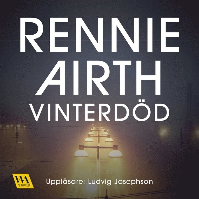 Rennie Airth - Vinterdöd, Ljudbok