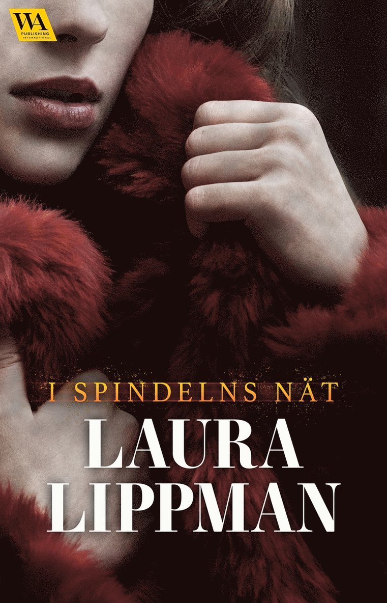 Laura Lippman - I spindelns nät, E-bok