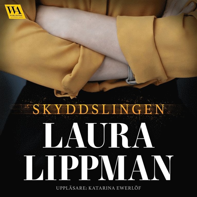 Laura Lippman - Skyddslingen, Ljudbok
